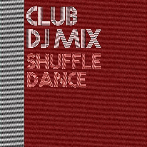 [중고] V.A. / Club DJ Mix Shuffle Dance