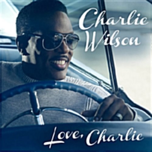 [중고] Charlie Wilson / Love, Charlie (수입)