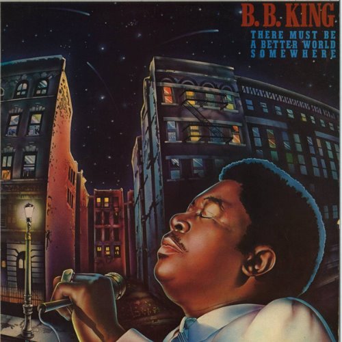 [중고] B.B. King / There Must Be A Better World Somewhere (수입)