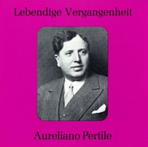 [중고] Aureliano Pertile / Lebendige Vergangenheit (수입/89007)