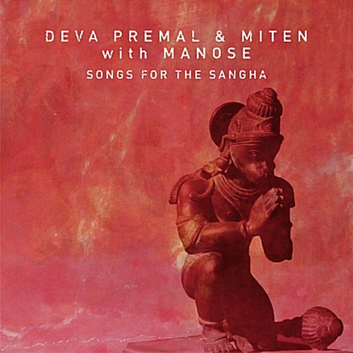 [중고] Deva Premal &amp; Miten / Songs For The Sangha (승가를 위한 노래/Digipack)