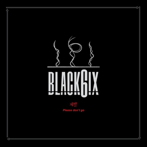 [중고] 블랙식스 (Black6ix/Black six) / 제발 (전체멤버싸인/홍보용)