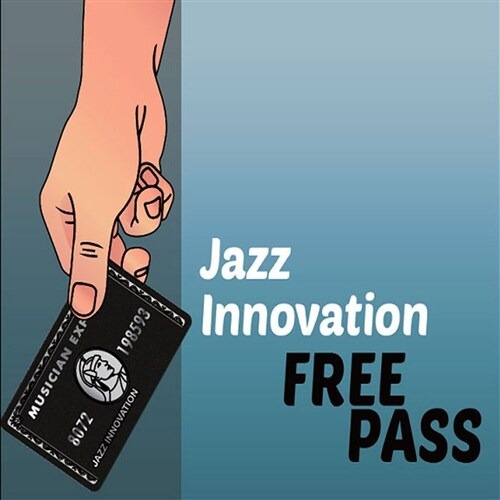 [중고] 재즈 이노베이션 (Jazz Innovation) / Free Pass (Digipack)