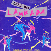 [중고] [LP] V.A. / Let&#039;s Do Lambada: Eurobeat Dance Collection