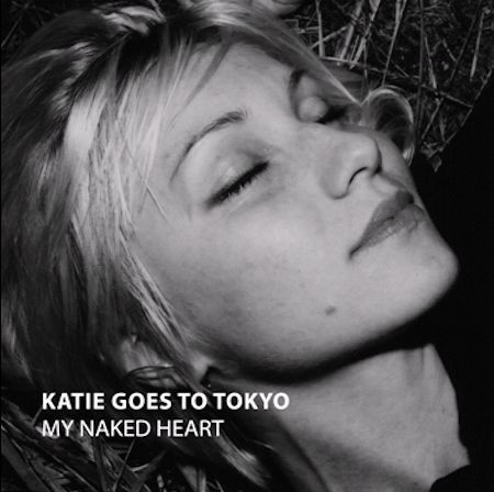 [중고] Katie Goes To Tokyo / My Naked Heart (홍보용)