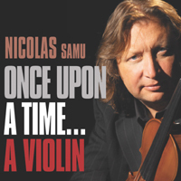 [중고] Nicolas Samu / Once Upon A Time…A Violin (홍보용/Digipack/pcsd00228)
