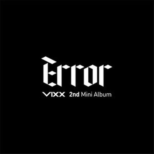빅스 (VIXX) / Error (2nd Mini Album/미개봉)