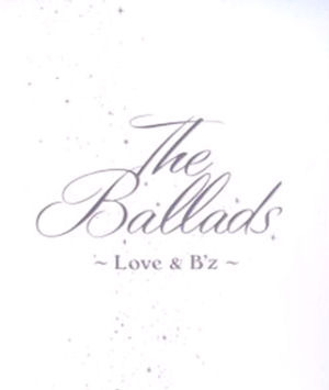 B&#039;z (비즈) / Ballads: Love &amp; B&#039;Z (Box Set/수입/미개봉)