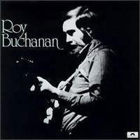 Roy Buchanan / Roy Buchanan (수입/미개봉)