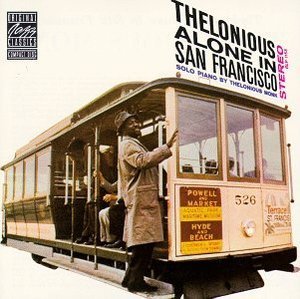[중고] Thelonious Monk / Thelonious Monk Alone In San Francisco (수입)