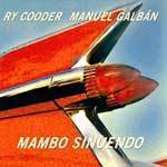 [중고] Ry Cooder &amp; Manuel Galban / Mambo Sinuendo