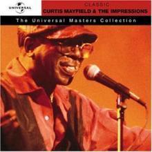 [중고] Curtis Mayfield &amp; The Impressions / Classic : The Universal Masters Collection (Remasterd)