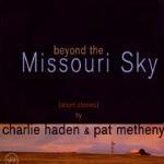 [중고] Charlie Haden &amp; Pat Metheny / Beyond The Missouri Sky - Short Stories (CD Only/Digipack)