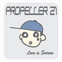 [중고] 프로펠러21 (Propeller21) / Love Is Sorrow (3inch Single)