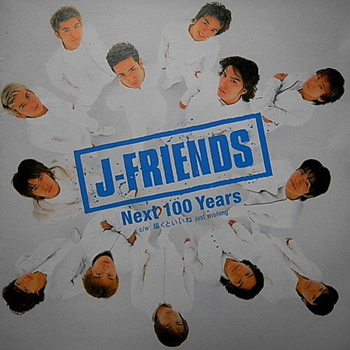 [중고] J-Friends / Next 100 Years (일본수입/SIngle/jedj0001)