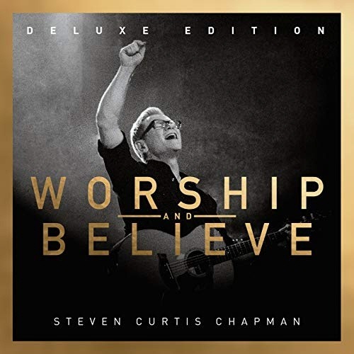 [중고] Steven Curtis Chapman / Worship And Believe