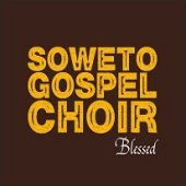 Soweto Gospel Choir / Blessed (Remastered/미개봉)