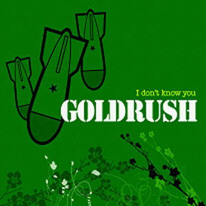 [중고] 골드러쉬 (Goldrush) / I Don&#039;t Know You (Single)