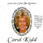 [중고] Carol Kidd / Somewhere Over The Rainbow (Digipack/홍보용)