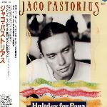 [중고] Jaco Pastorius / Holiday For Pans (일본수입)
