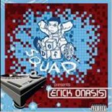 Def Squad / Presents Erick Onasis (Explicit Lyrics) (미개봉)