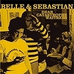 [중고] Belle &amp; Sebastian / Dear Catastrophe Waitress
