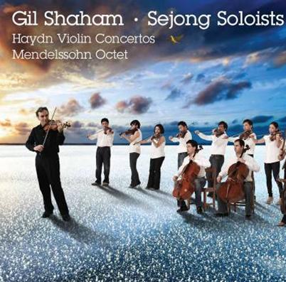Gil Shaham &amp; Sejong Soloists / Haydn: Violin Concerto &amp; Mendelssohn: Octet (미개봉/du8536)
