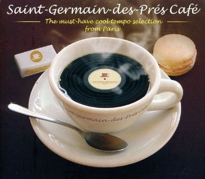 [중고] V.A. /Saint Germain Cafe Must Have Cool Tempo (2CD/Digipack/수입)