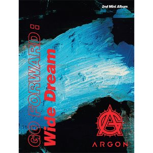 [중고] 아르곤 (Argon) / Go Forward: Wide Dream (Mini Album/홍보용/Digipack)