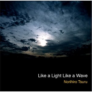 [중고] Norihiro Tsuru / Like A Light Like A Wave (vdcd6446)