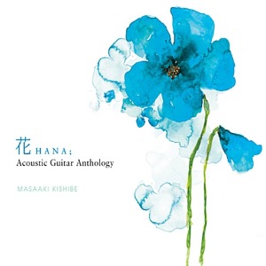 [중고] Masaaki Kishibe / Hana: Acoustic Guitar Anthology (cnlr1014)
