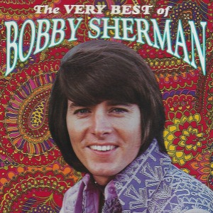[중고] Bobby Sherman / The Very Best Of Bobby Sherman (수입)
