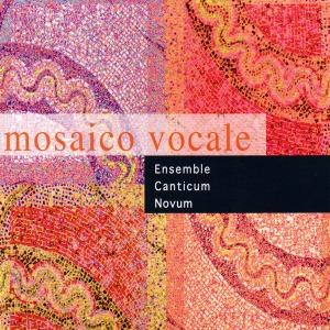 Ensemble Canticum Novum / Mosaico Vocale (Digipack/미개봉)