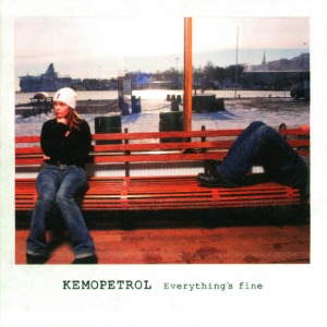 Kemopetrol / Everything&#039;s Fine (미개봉)