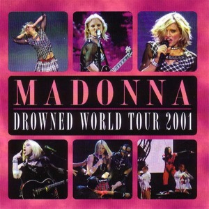Madonna / Drowned World Tour 2001 (수입/2CD/미개봉)