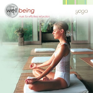 V.A. / Well Being Music For Effortless Relaxation - Yoga (미개봉)