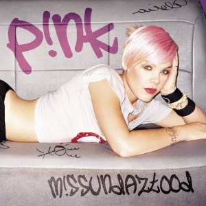 Pink / Missundaztood (미개봉)
