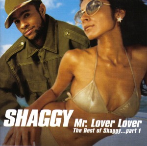 Shaggy / Mr.Lover Lover (The Best Of Shaggy.. Part 1/수입/미개봉)