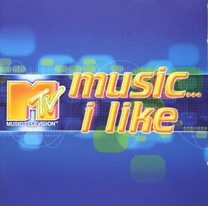 V.A. / Mtv Music... I Like (미개봉/CD+VCD)