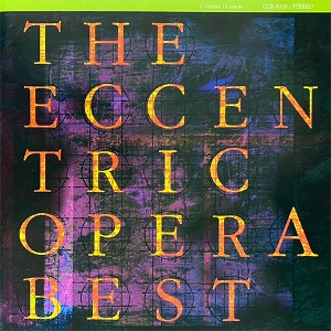 Eccentric Opera / The Eccen Tric Opera Best (미개봉)