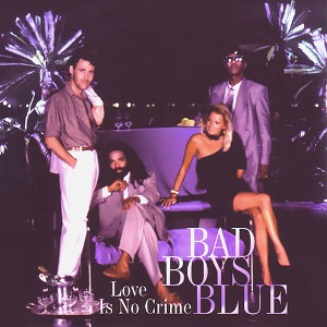 [중고] Bad Boys Blue / Love Is No Crime (수입)