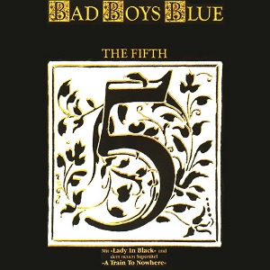 [중고] Bad Boys Blue / The Fifth (수입)