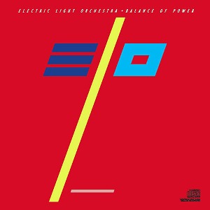 Electric Light Orchestra (E.L.O.) / Balance Of Power (Expanded Edition/수입/미개봉)