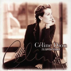 [중고] Celine Dion / S&#039;Il Suffisait D&#039;Aimer