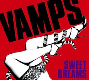 Vamps (뱀프스) / Sweet Dreams (CD+DVD/일본수입/미개봉/초회한정반/xnvp00011b)