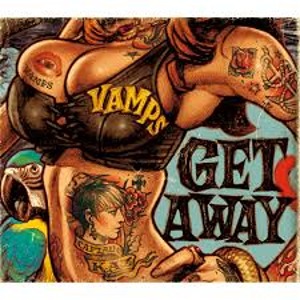 Vamps (뱀프스) / Get Away / The Jolly Roger (CD+DVD/일본수입/미개봉/초회한정반A/uicv9061)