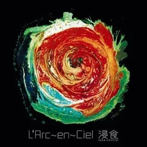 L&#039;Arc~En~Ciel (라르크 앙 시엘) / 浸食-lose control (일본수입/미개봉/single/ksc2234)