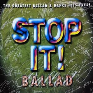 [중고] V.A. / Stop It! Ballad (the Greatest Ballad &amp; Dance Hits Ever!)