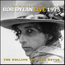 Bob Dylan / Bob Dylan Live 1975 : The Rolling Thunder Revue (2CD/미개봉)