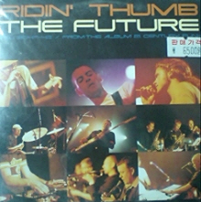 Ridin&#039; Thumb / The Future (수입/미개봉/Single)